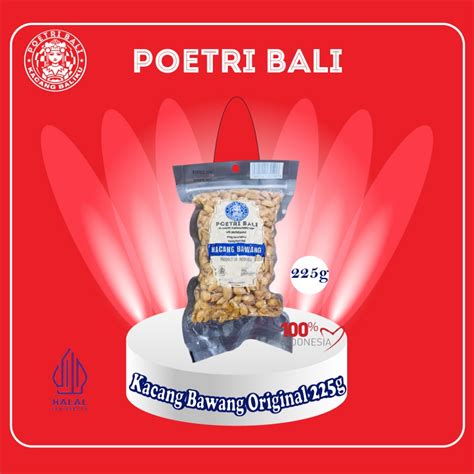 Jual Poetri Bali Kacang Bawang ORI 225gr Shopee Indonesia