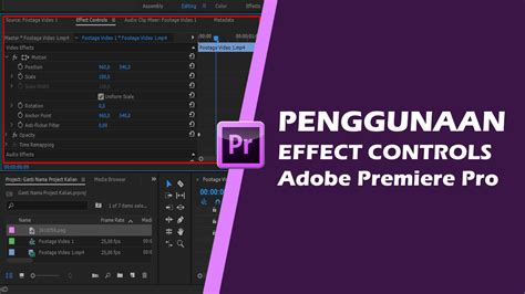 Cara Menggunakan Effect Controls Adobe Premiere Pro Cc 2017 2018 2019 2020 Motion Position