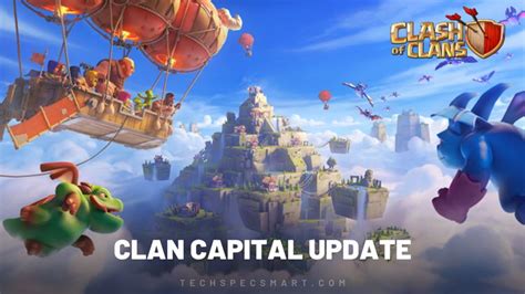 Clash Of Clans Roll Out The New Clan Capital Update Know Everything About It