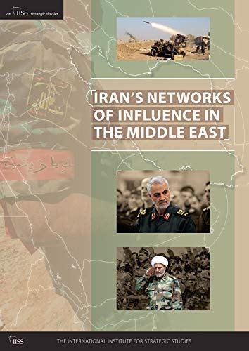 Irans Networks Of Influence In The Middle East By International