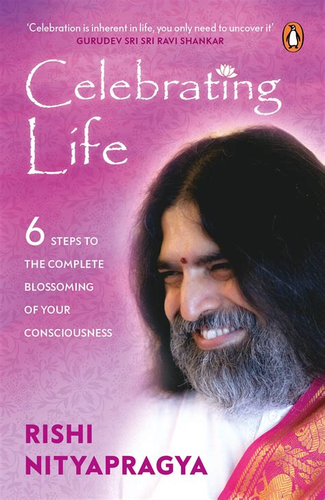 Celebrating Life by Rishi Nityapragya | Goodreads