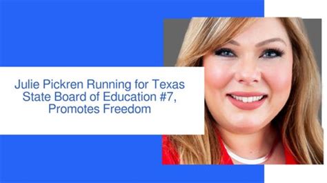 Julie Pickren Running for Texas State Board of Education #7, Promotes ...