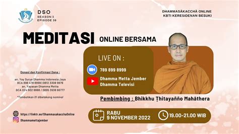 Meditasi Online Bersama Bhikkhu Thitayañño Mahathera YouTube