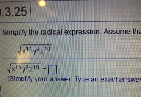 Solved Simplify The Radical Expression Assume The Chegg