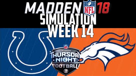 Denver Broncos Vs Indianapolis Colts Week 15 Thursday Night Football