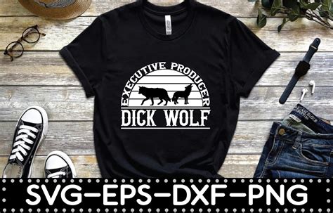 Executive Producer Dick Wolf Graphic By Luxesvgcreations · Creative Fabrica