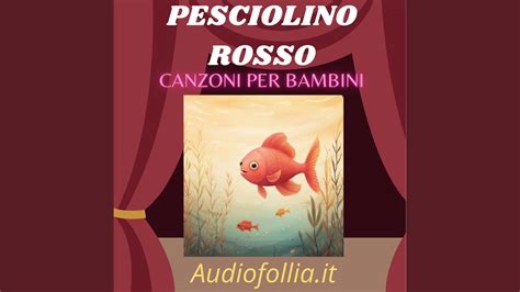 Pesciolino Rosso Musica E Canzoni Per Bambini Youtube