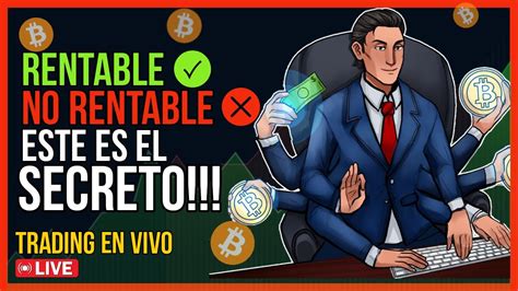 El Secreto Para Ser Rentable En El Trading Mercado Crypto Trading