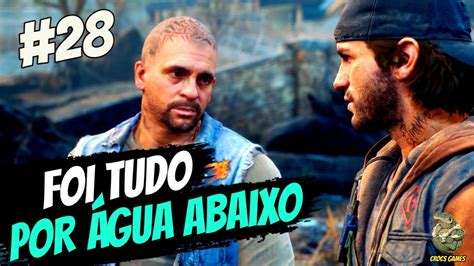 28 INUNDAMOS OS RIPPERS DAYS GONE PC GAMEPLAY DUBLADO PTBR