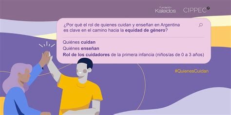 Quiénes cuidan a la primera infancia una campaña con Fundación