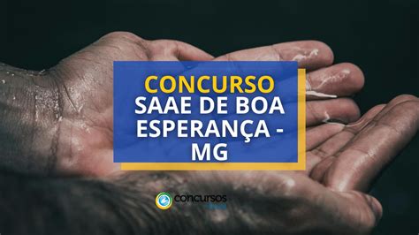 Concurso Saae De Boa Esperan A Mg Vagas At R Mil