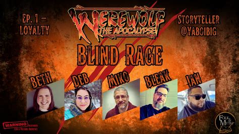 Blind Rage A Werewolf The Apocalypse Tale Ep 1 Loyalty Gm