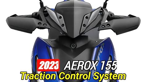 2023 Yamaha Aerox 155 Launched With New Traction Control System And New