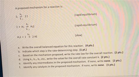 Solved A Proposed Mechanism For A Reaction Is Chegg