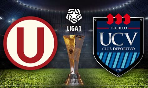 Liga 1 Universitario vs César Vallejo EN VIVO vía ONLINE por ATV pe