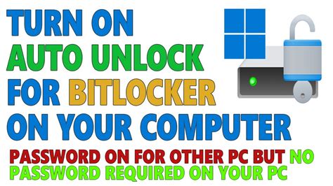 How To Unlock Bitlocker Automatically Without Password Only On Your Computer Everytime 2