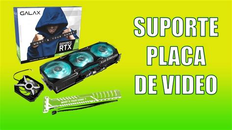 Suporte Para Placa De Video Vale A Pena Reupload Vital Game Box