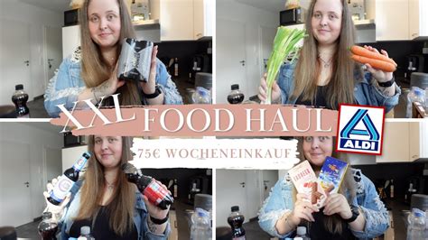 XXL ALDI FOOD HAUL 75 WOCHENEINKAUF Vanessa Nicole YouTube