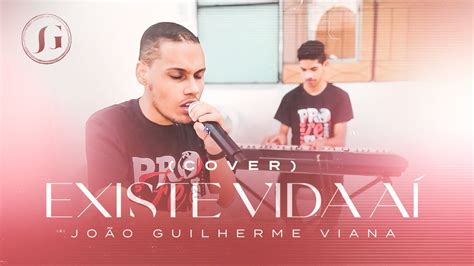 João Guilherme Existe Vida Aí Cover Sued Silva Voz e Piano YouTube