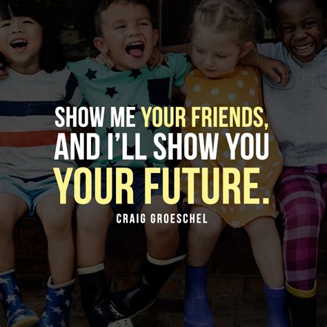 Show Me Your Friends Quote Hester Alejandrina