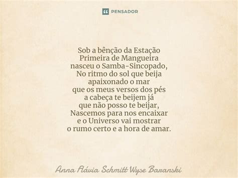 Sob a bênção da Estação Primeira Anna Flávia Schmitt Wyse Pensador