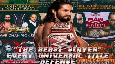 Seth Rollins The Beast Slayer Every Wwe Universal Title Defense