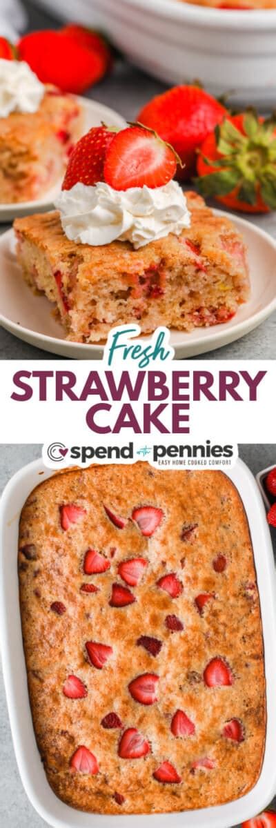 Fresh Strawberry Cake Spend With Pennies