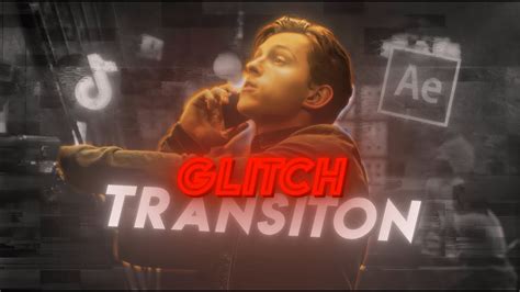 How To Viral Glitch Transition After Effects Youtube