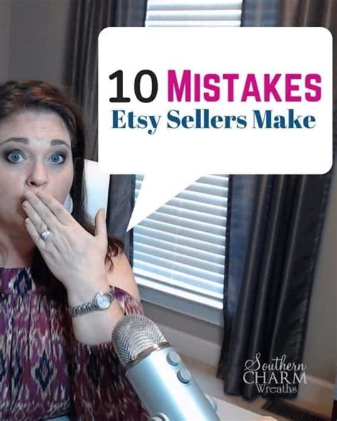 Top 10 Mistakes Etsy Sellers Make My Tips For Etsy Beginners