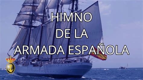 Himno De La Armada Española Youtube