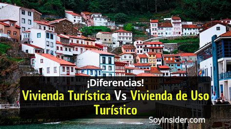 Diferencias entre Vivienda Turística y Vivienda de Uso Turístico