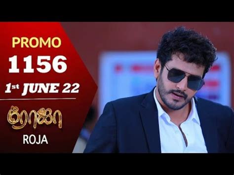 Roja Serial Promo 1156 Roja Today Full Episode 1st June 22 Roja