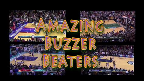 Nba Amazing Buzzer Beaters Season 14 15 Youtube