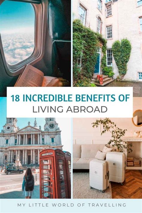 18 Benefits Of Living Abroad Number 12 Will Surprise You