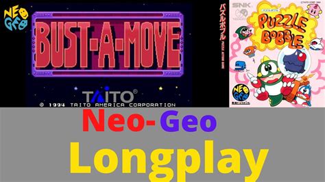 Bust A Move Neo Geo Longplay Youtube