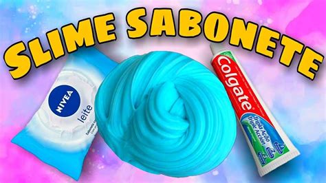 Como Fazer Slime Sem Ativador Slime De Sabonete E Pasta De Dente