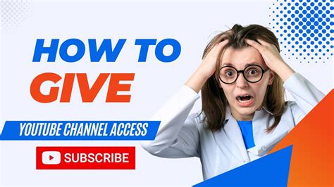 How To Give Youtube Channel Acces How To Get Manager Access How