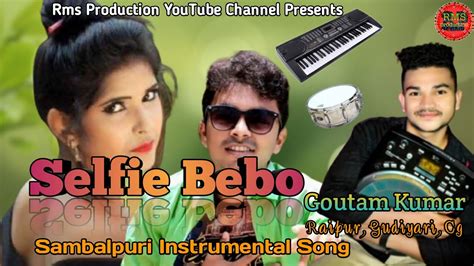 Selfie Bebo Instrumental Song Handsonic Goutam Kumar Raipur