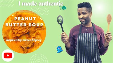 A Man Tried Cooking An Authentic Ghanaian Peanut Butter Soup Inspired