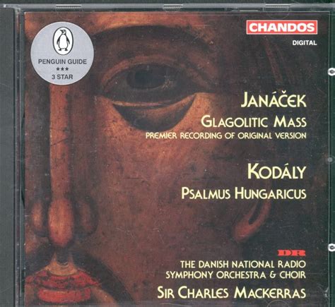 Glagolitic Mass Psalmus Hungaricus Sir Charles Mackerras Janacek