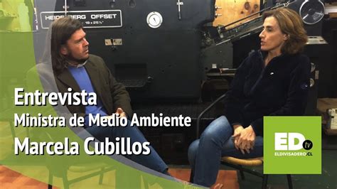 Ministra Del Medio Ambiente Conversa Con Diario El Divisadero Youtube