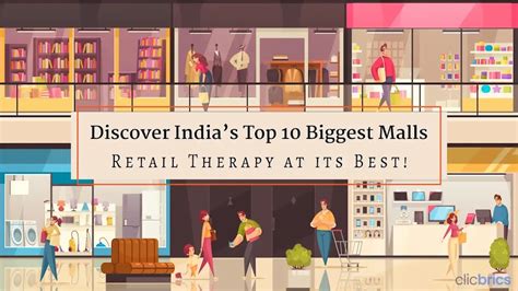 10 Biggest Malls in India: A Shopper's Guide