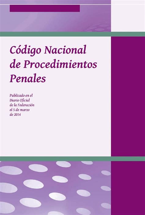 Codigo Nacional De Procedimientos Penales By Juan Carlos Ruiz Diaz Issuu