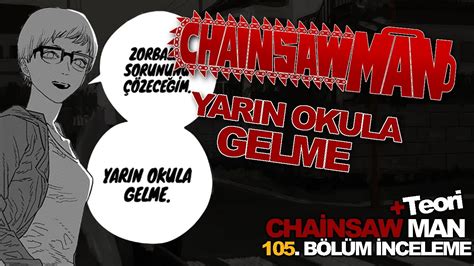 Yarin Okula Gelme Chainsaw Man 105 Bölüm Manga Inceleme Youtube