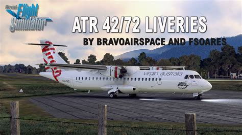 Msfs Atr 4272 600 Liveries Pack By Fsoares And Bravoairspace Youtube