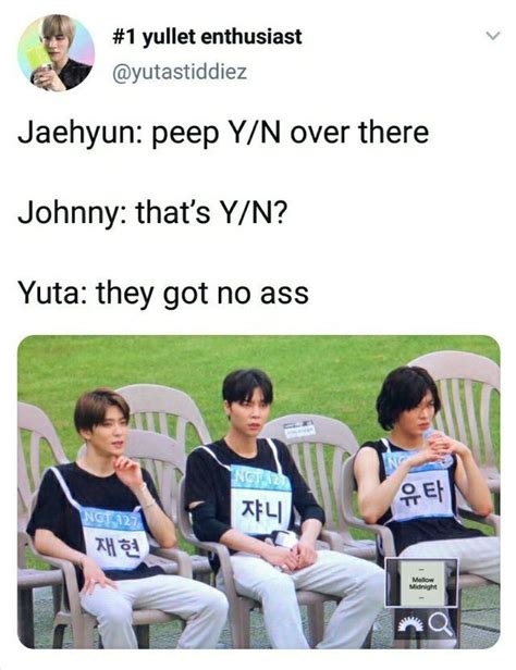 Nct Nct Jaehyun Yuta Johnny Funny Kpop Memes Funny Relatable