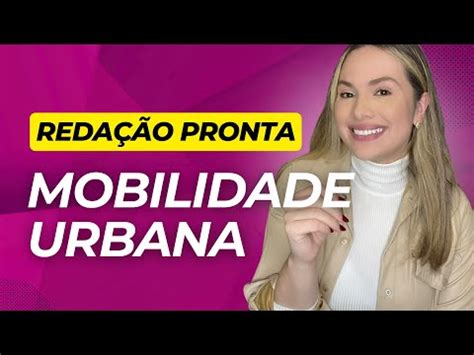 Redação pronta sobre mobilidade urbana YouTube