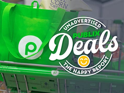 Unadvertised Publix Deals 4/17 - The Happy Report - iHeartPublix ...