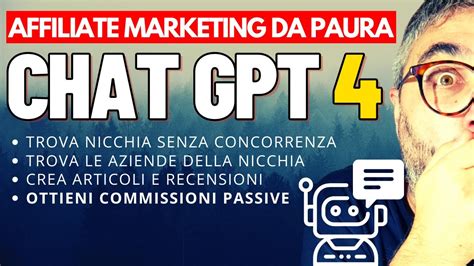 Come Guadagnare Commissioni Da Capogiro Con Chat Gpt Youtube