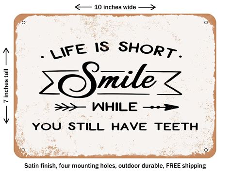 Decorative Metal Sign Life Is Short Smile While You Still Have Teeth